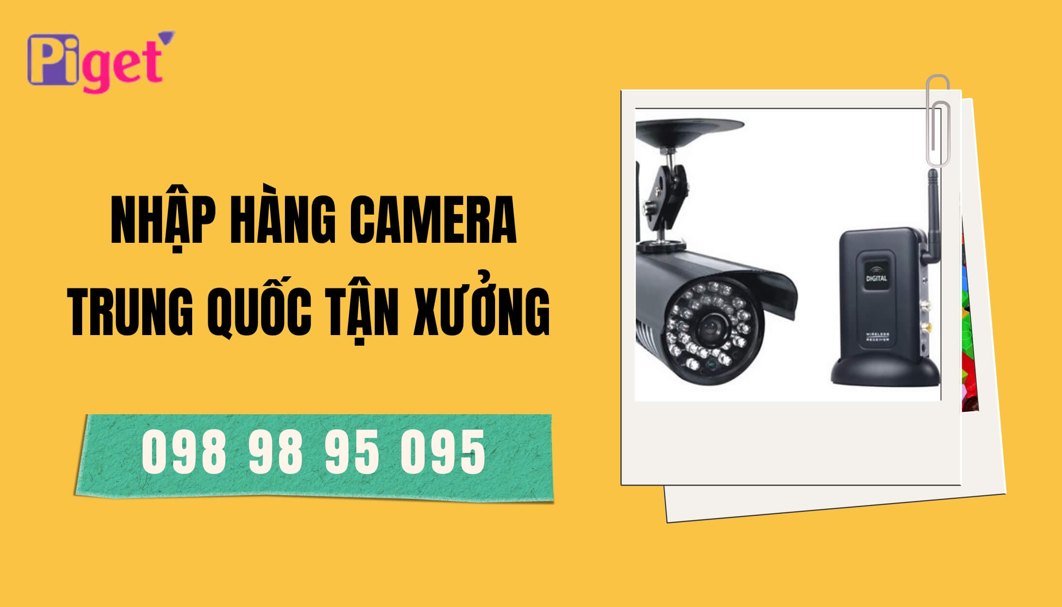 Nhập camera Trung Quốc giá rẻ tại Piget