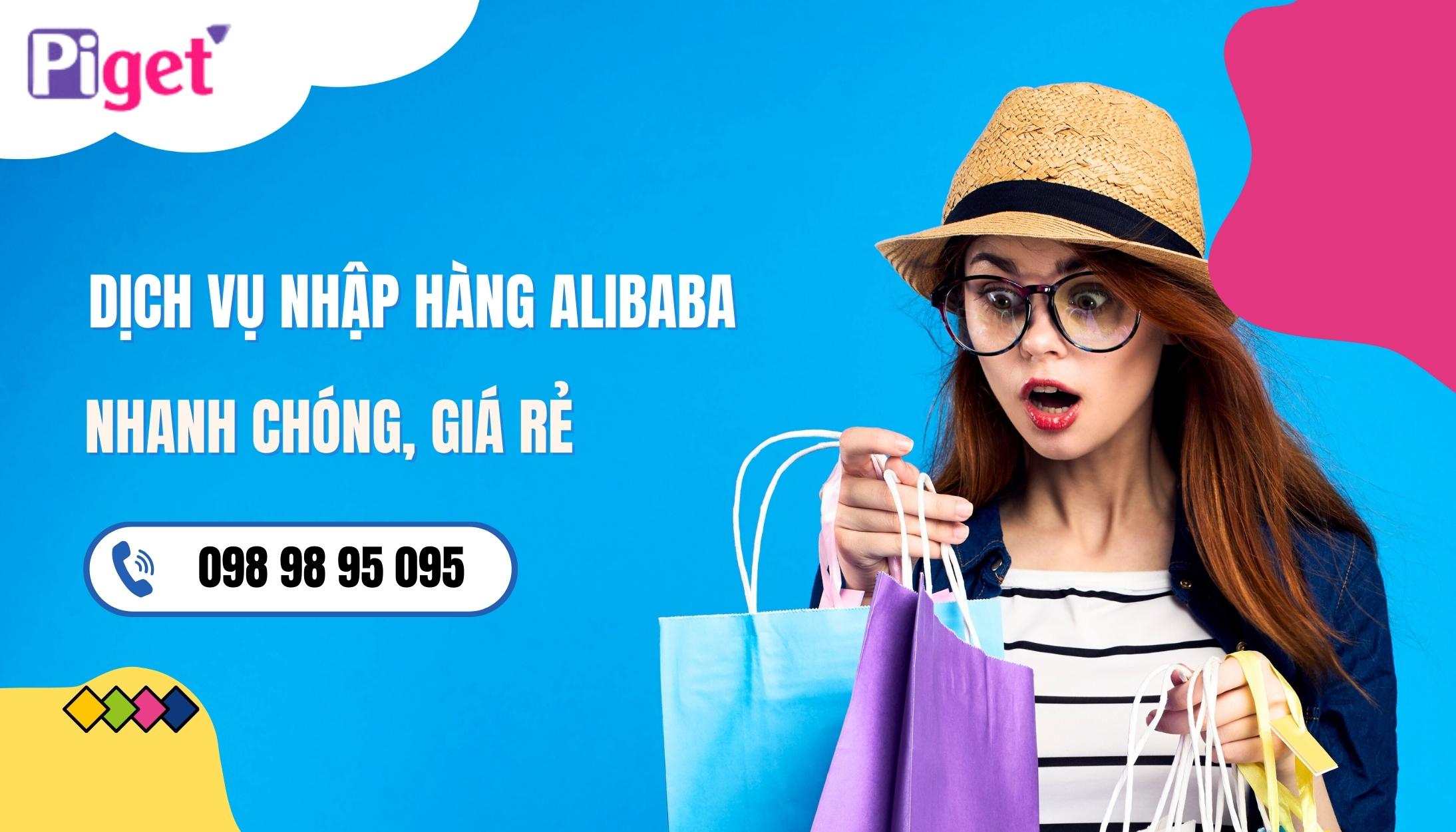 Order Alibaba giá rẻ tại Piget