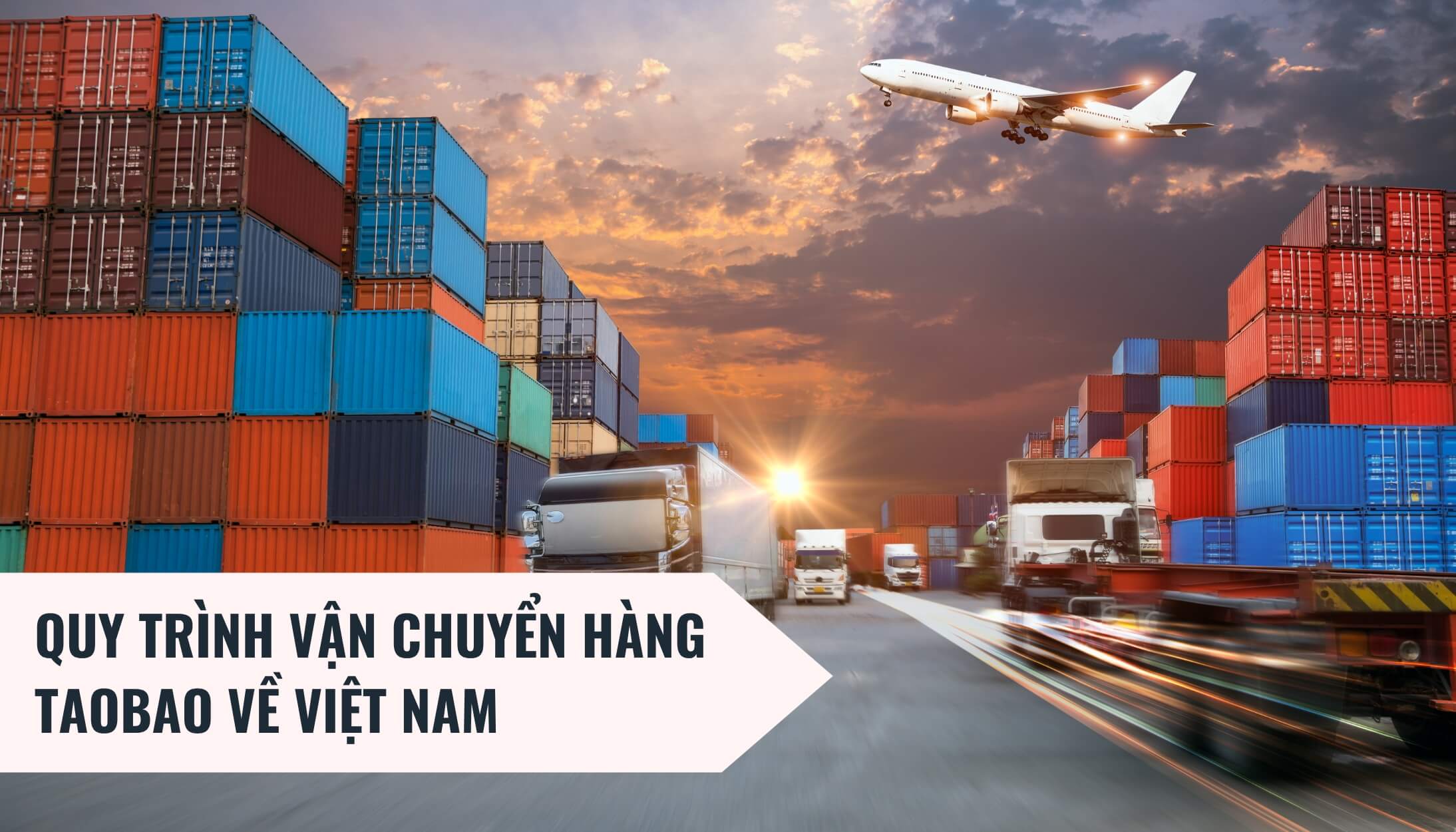 Quy trình vận chuyển hàng Taobao về Việt Nam