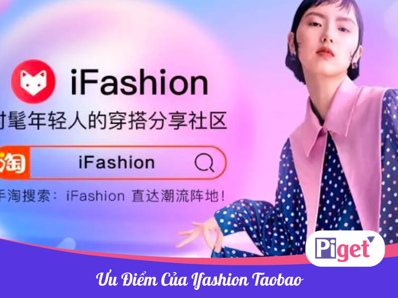Ưu điểm của ifashion Taobao