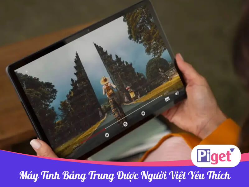 Có nên nhập máy tính bảng Trung Quốc