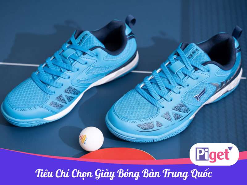 Tiêu chí chọn giày bóng bàn Trung Quốc