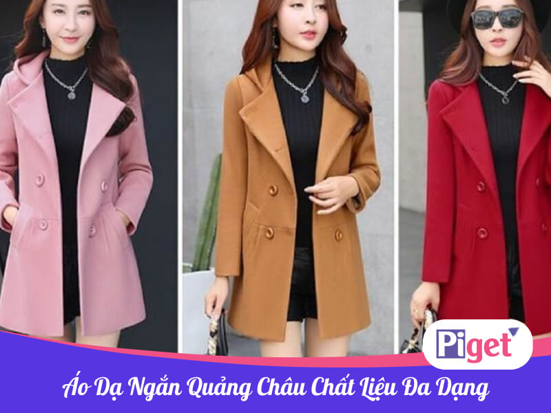 Áo dạ ngắn Quảng Châu chất liệu đa dạng