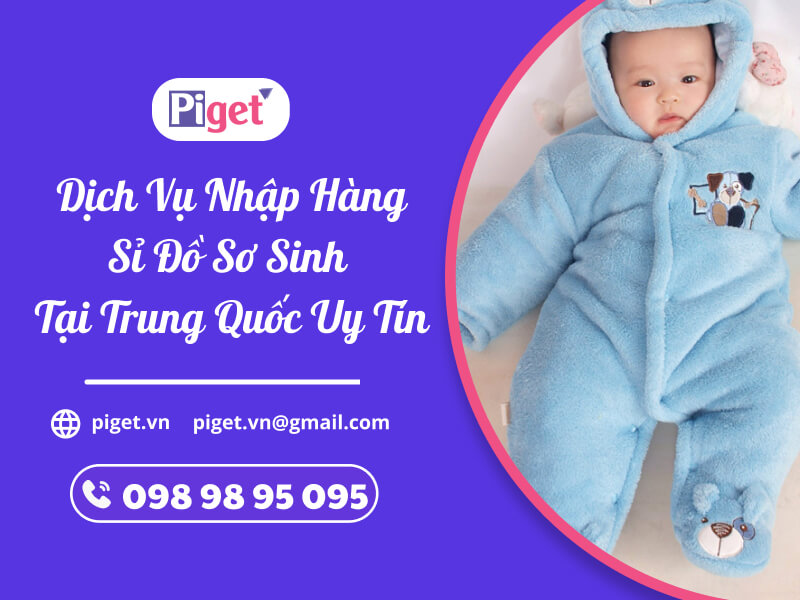 Dịch vụ nhập hàng đồ sơ sinh Trung Quốc