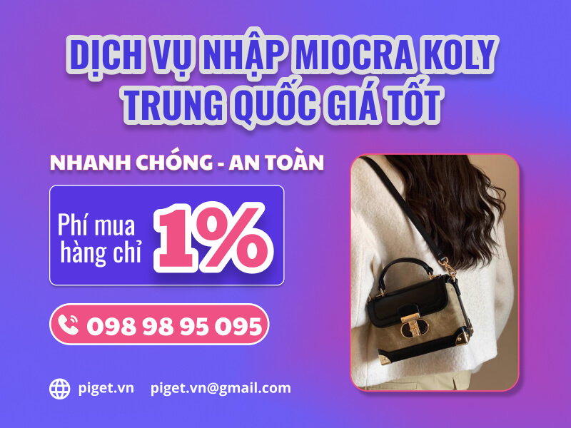 Dịch vụ nhập hàng Miocra Koly Trung Quốc