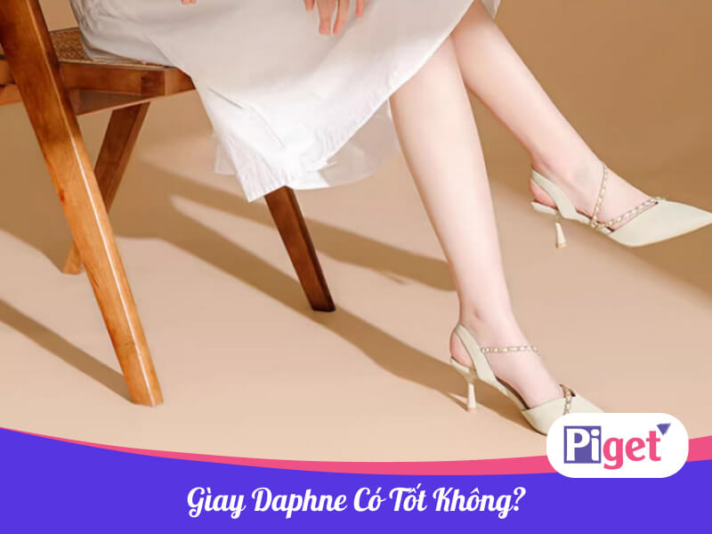 Giày Daphne có tốt không