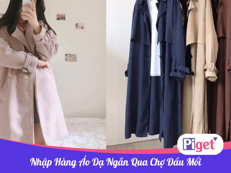 Nhập hàng áo dạ ngắn qua chợ đầu mối