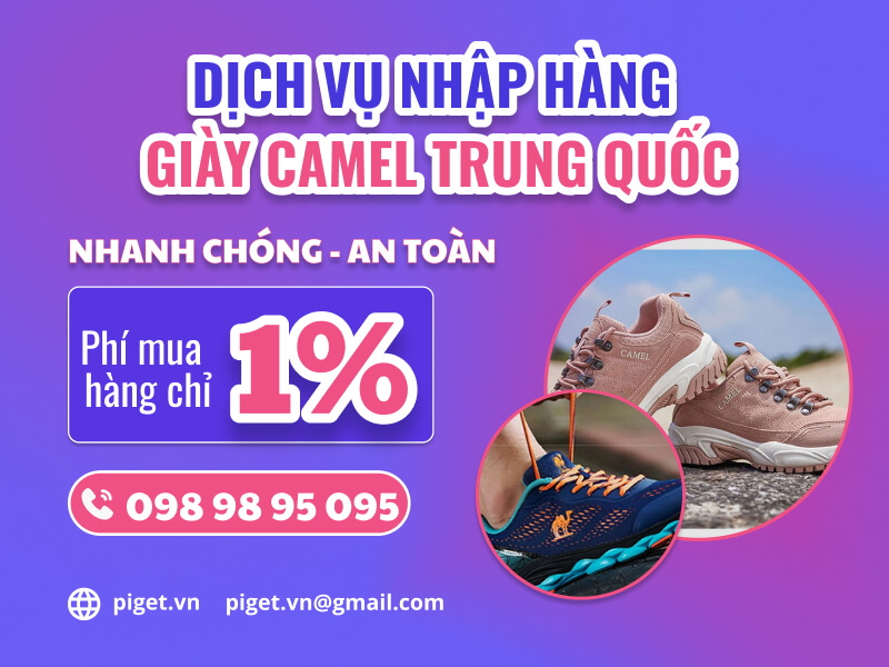 Dịch vụ nhập hàng giày camel Trung Quốc