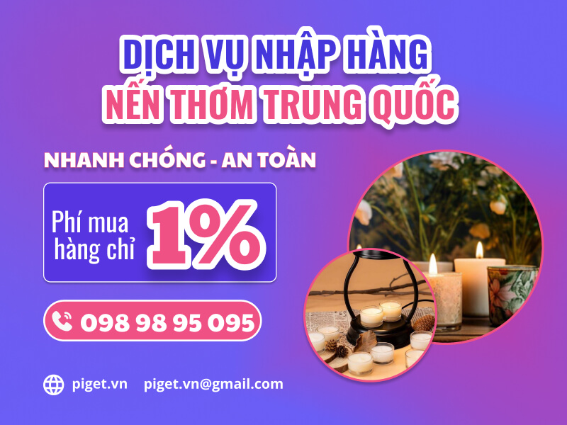 Nguồn hàng nến thơm Trung Quốc chất lượng, giá rẻ