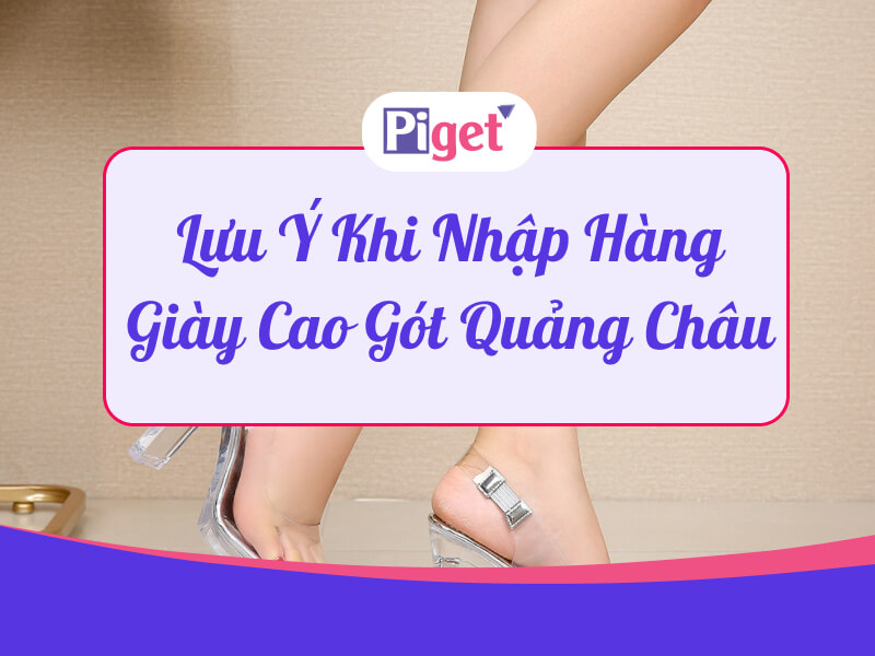 Link shop order giày nữ cao gót Quảng Châu uy tín 2024