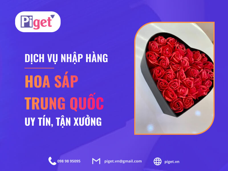 Dịch vụ nhập hàng hoa sáp Trung Quốc