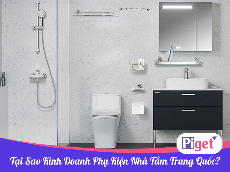 Tại sao kinh doanh phụ kiện nhà tắm Trung Quốc