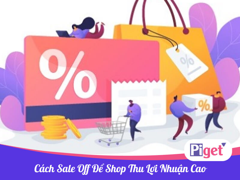 Cách sale off để shop thu lợi nhuận cao