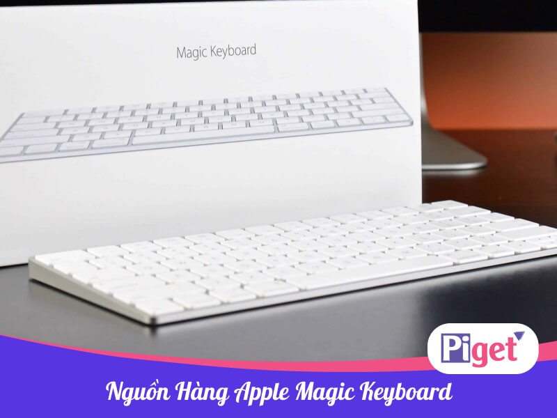 Nguồn hàng Apple Magic Keyboard