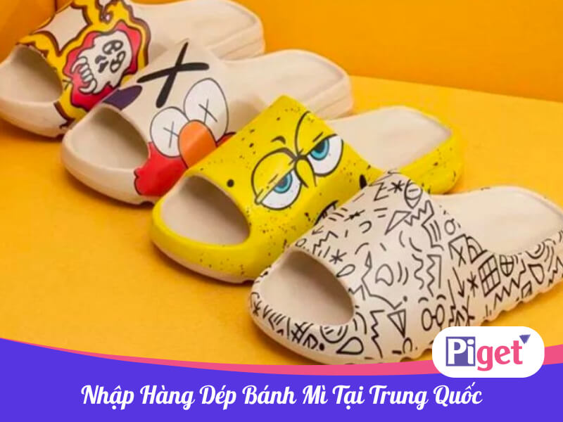 Nhập hàng dép bánh mì tại Trung Quốc