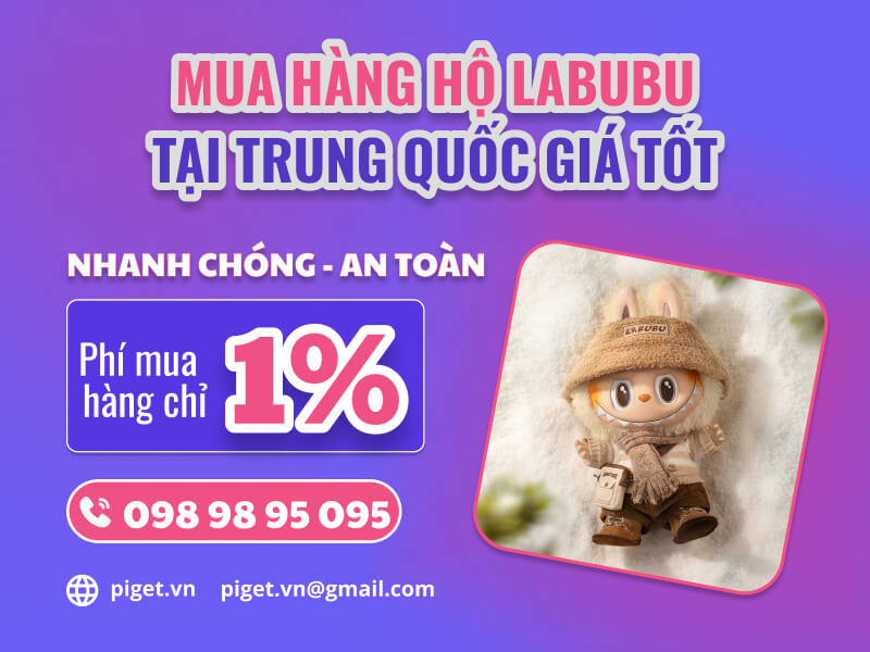 Mua hàng hộ Labubu giá sỉ