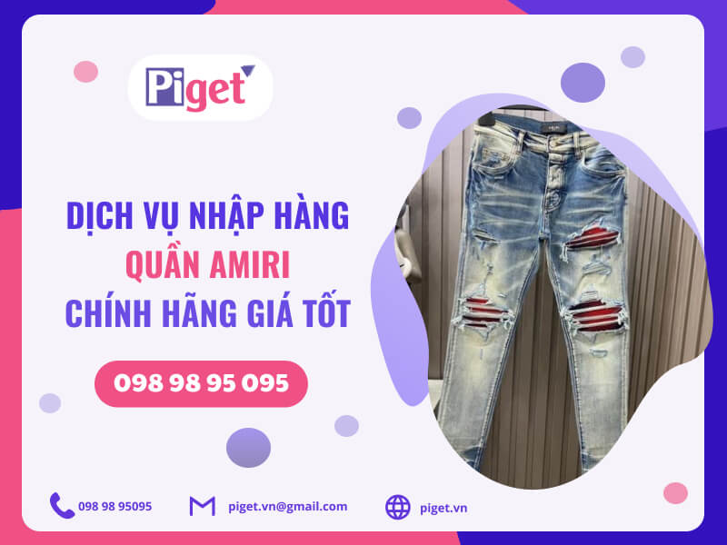 Dịch vụ nhập hàng quần Amiri giá tốt