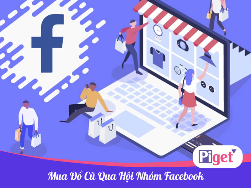 Mua đồ cũ qua hội nhóm Facebook