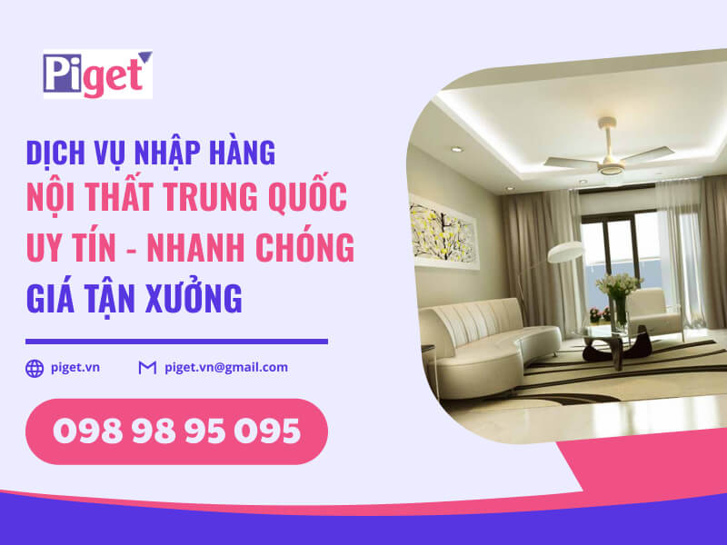 Dịch vụ nhập hàng nội thất Trung Quốc